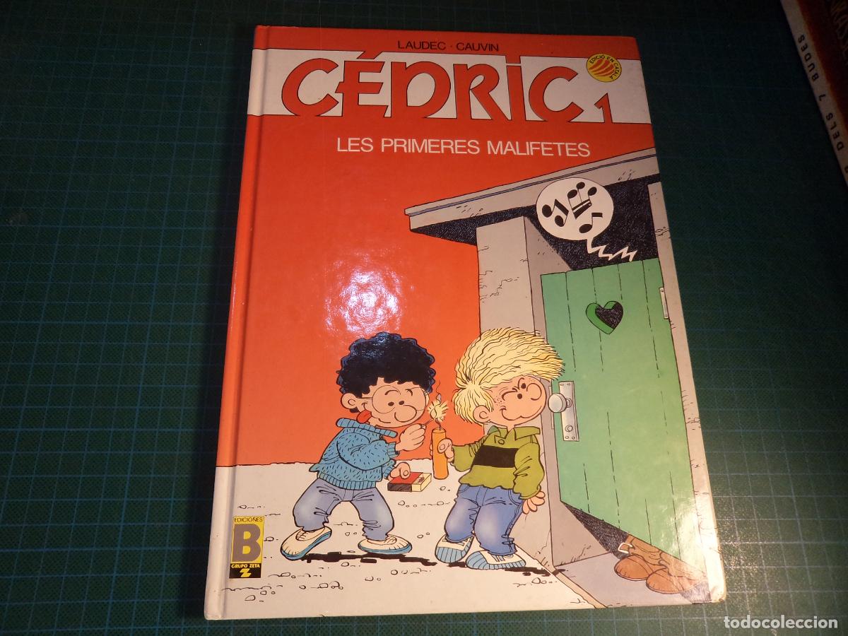 C&oacute;mics: Cedric. N&ordm; 1. Les primeres malifetes. ediciones B. En catalan.