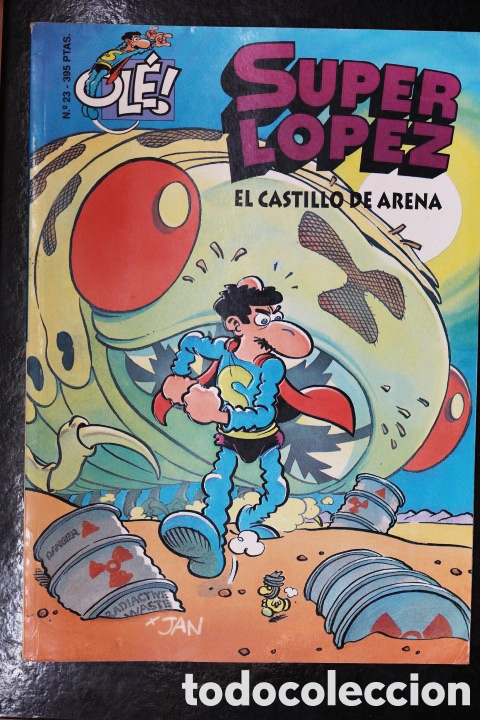 C&oacute;mics: SUPER L&Oacute;PEZ. Superlopez. EL CASTILLO DE ARENA. Colecci&oacute;n OL&Eacute; N&deg; 23. EDICIONES B. Buen estado