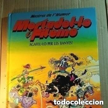C&oacute;mics: TEBEO MAGOS DEL HUMOR MORTADELO Y FILEMON EN AGEFEU-LO PER LE BANYES TAPA DURA EN CATALAN