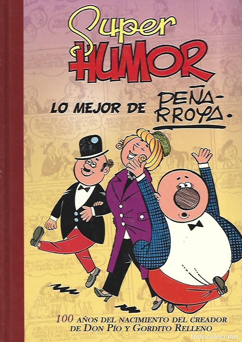 C&oacute;mics: Super humor cl&aacute;sicos, 10: lo mejor de Pe&ntilde;arroya, 2010, Ediciones B, primera edici&oacute;n, impecable