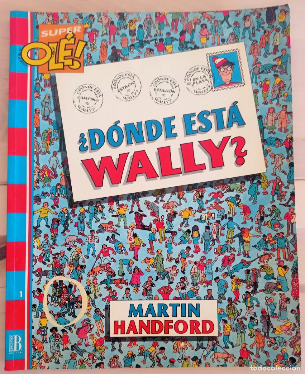 Comics: &iquest;D&oacute;nde est&aacute; Wally? - Martin Handford - Ediciones B - Super Ol&eacute;!, n.&ordm; 1 - 1996