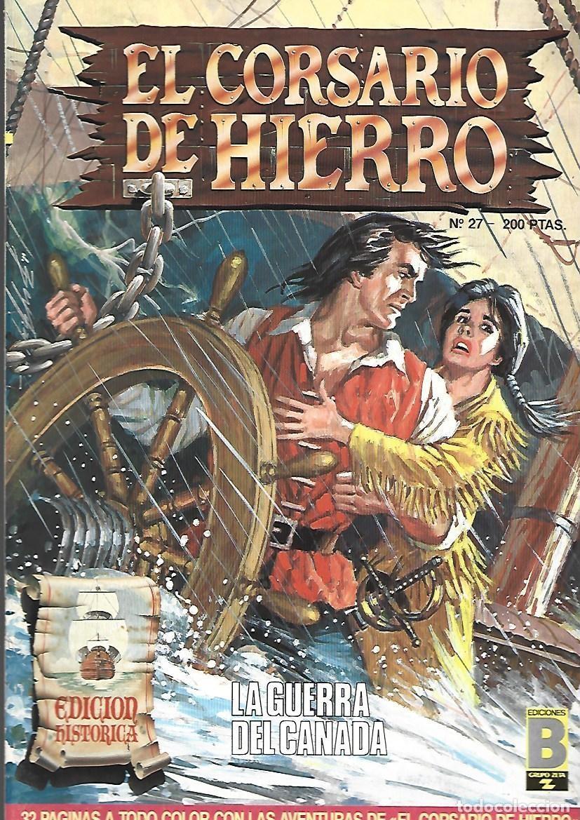 C&oacute;mics: El corsario de hierro, 27: la guerra del Canada, 1988, Ediciones B, muy buen estado