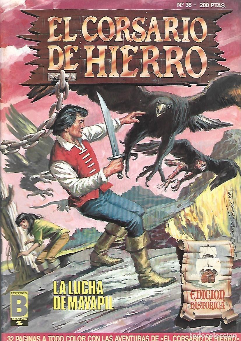 C&oacute;mics: El corsario de hierro, 36: la lucha de Mayapil, 1989, Ediciones B, muy buen estado