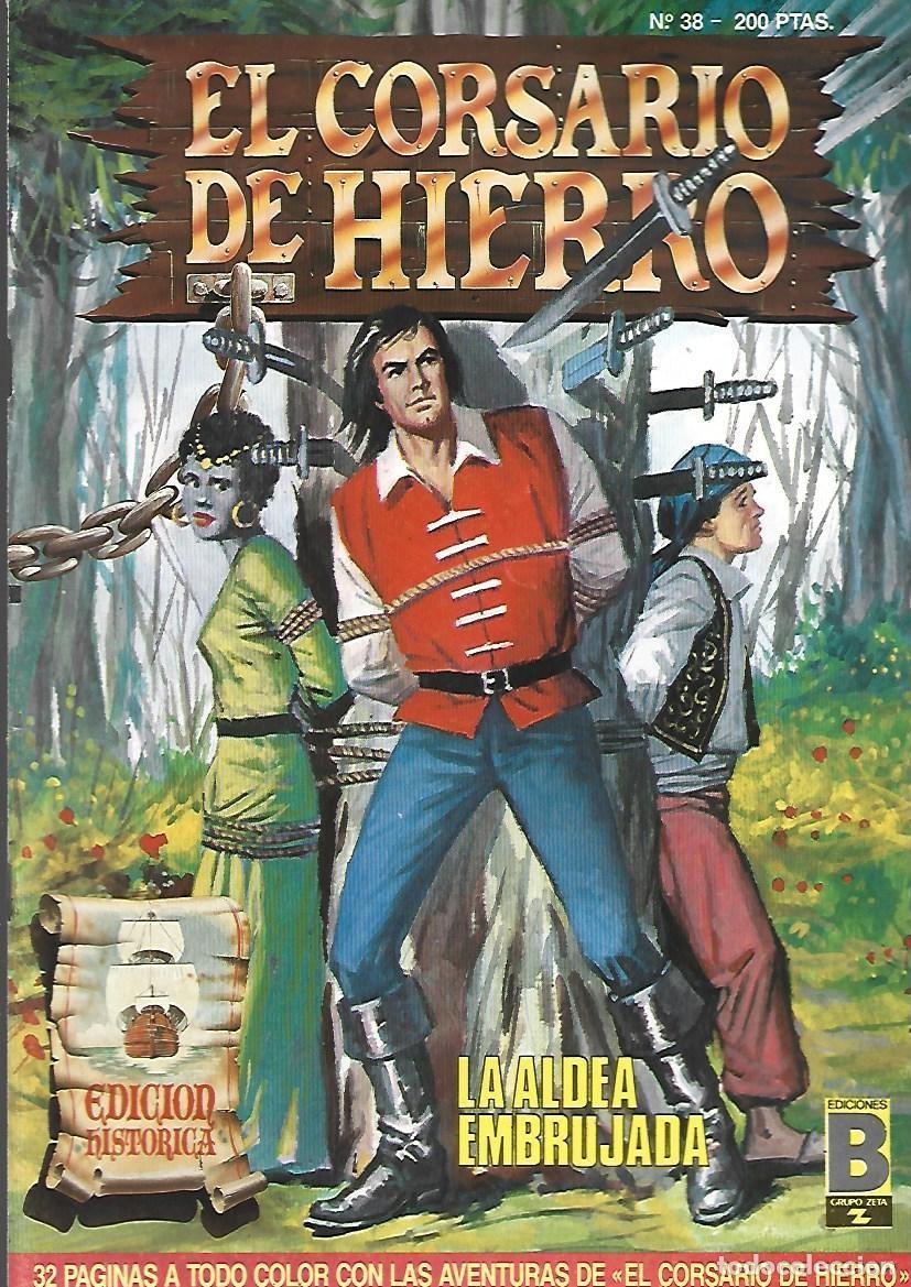 C&oacute;mics: El corsario de hierro, 38: la aldea embrujada, 1989, Ediciones B, muy buen estado