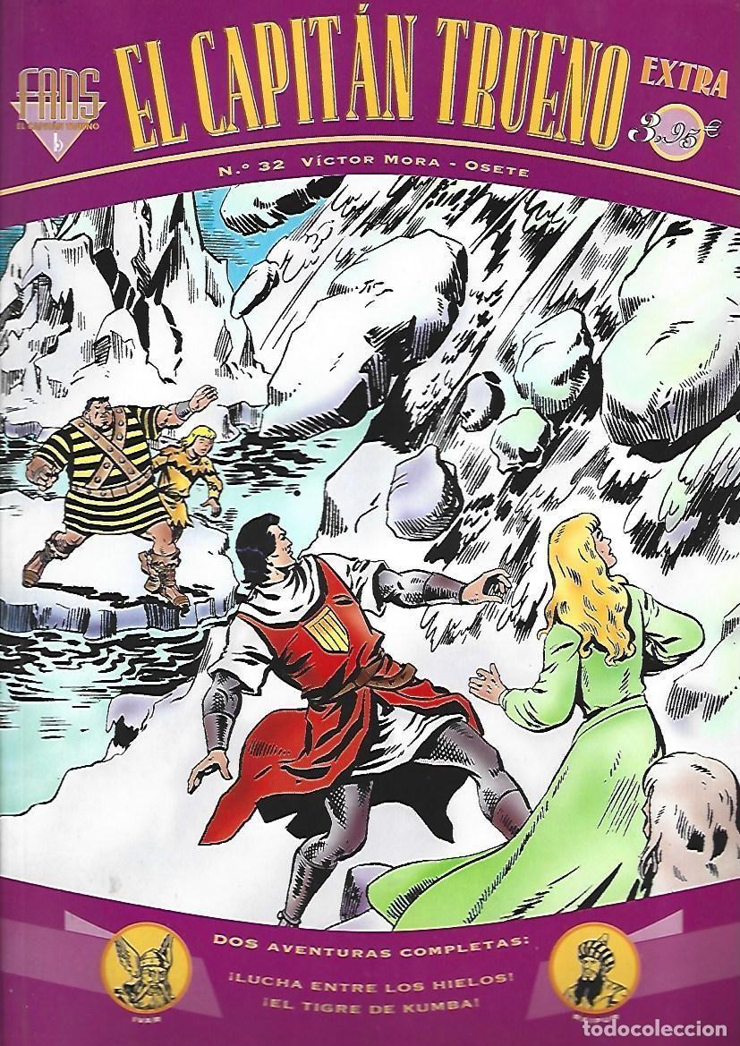 C&oacute;mics: El Capit&aacute;n Trueno extra 32, 2004, Ediciones B, primera edici&oacute;n, muy buen estado