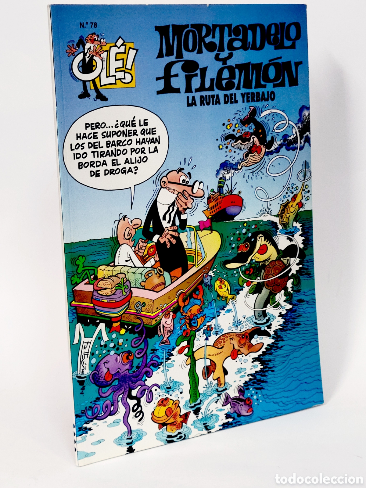 C&oacute;mics: C&Oacute;MIC MORTADELO Y FILEM&Oacute;N 78 LA RUTA DEL YERBAJO OLE EDICIONES B TERCERA EDICI&Oacute;N EXCELENTE ESTADO