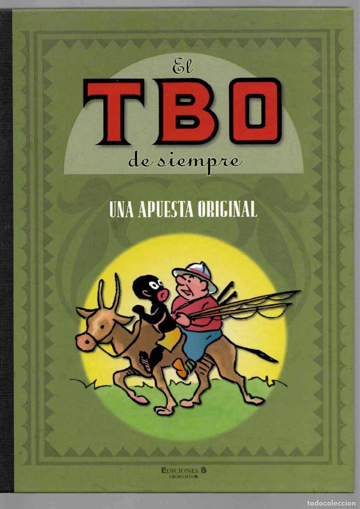 C&oacute;mics: EL TBO DE SIEMPRE UNA APUESTA ORIGINAL N&ordm; 4. EDICIONES B 2007, 1&ordf; EDICION