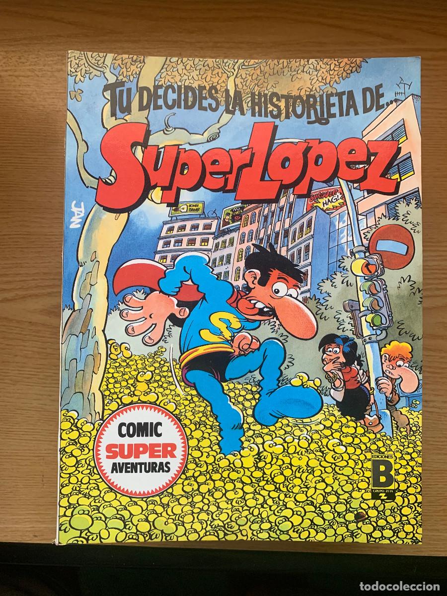 C&oacute;mics: T&uacute; Decides la Historieta de Superl&oacute;pez / Super L&oacute;pez - D3 De Kiosko / Excelente - Foto 1