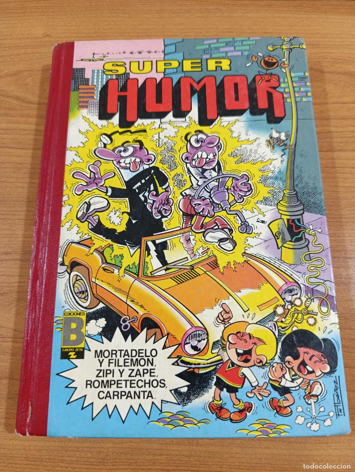 C&oacute;mics: SUPER HUMOR. EDICIONES B. N&ordm; 36 MORTADELO Y FILEM&Oacute;N, ZIPI Y ZAPE, ROMPETECHOS, CARPANTA. 1989