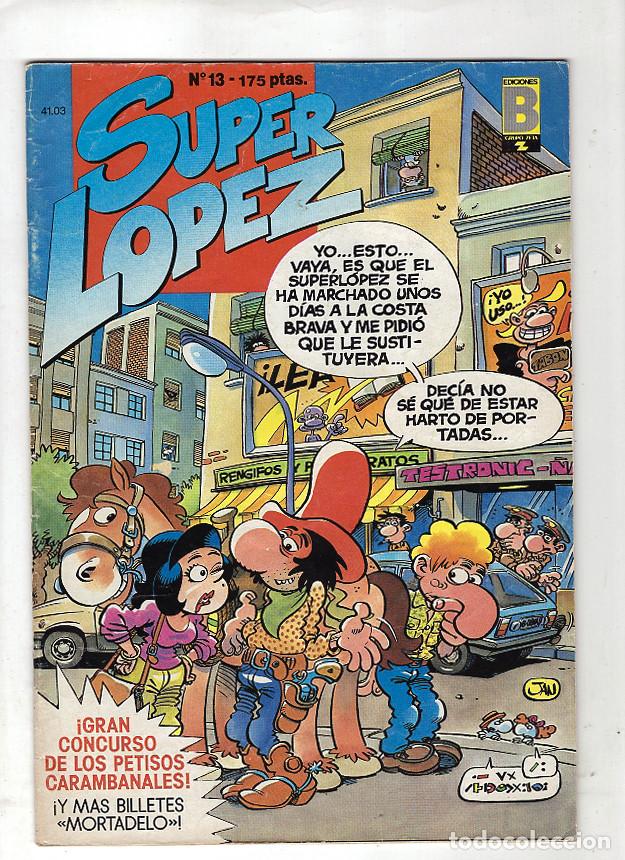 C&oacute;mics: REVISTA SUPERLOPEZ 13 SUPER LOPEZ- EDICIONES B, GRAPA- INCLUYE BILLETES Y PASATIEMPOS SIN RESOLV