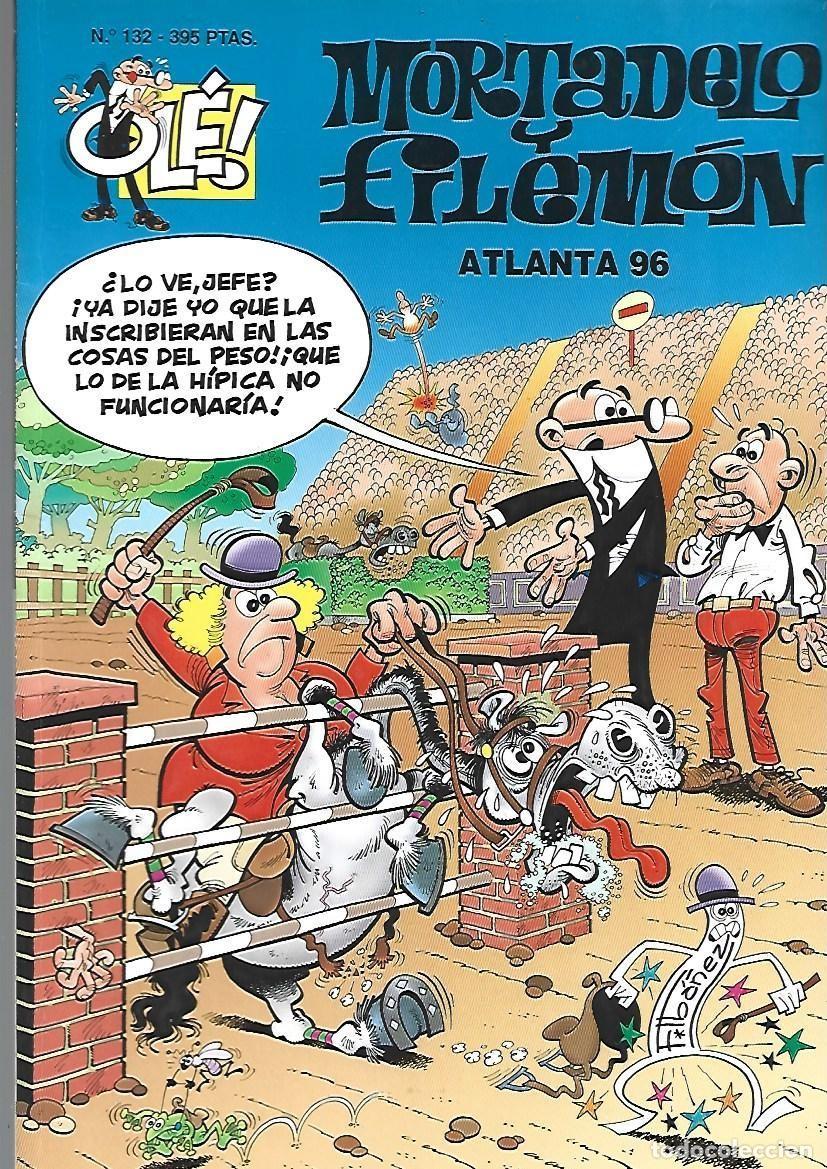 C&oacute;mics: Ol&eacute;, 132, Mortadelo y Filem&oacute;n: Atlanta 96, 1997, Ediciones B, primera edici&oacute;n, muy buen estado
