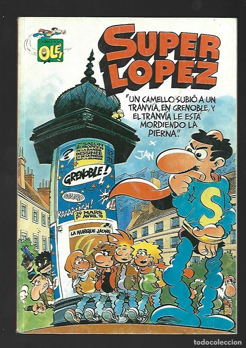 C&oacute;mics: Ol&eacute;, Super L&oacute;pez, 20: un camello subi&oacute; a un ..., 1991, Ediciones B, primera edici&oacute;n, muy buen estado