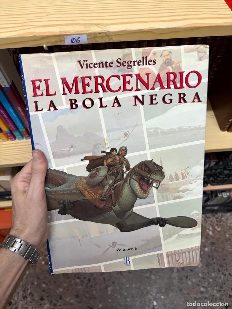C&oacute;mics: 06 Vicente Segrelles El mercenario La bola negra Volumen 6 Ediciones B comic formato GRANDE