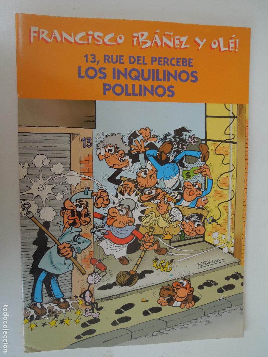 C&oacute;mics: 13, RUE DEL PERCEBE - LOS INQUILINOS POLLINOS -FRANCISCO IBA&Ntilde;EZ Y OL&Eacute; EDC B -2001 -