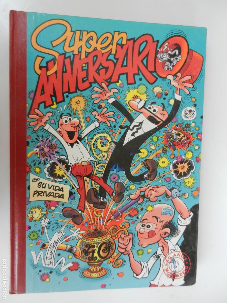 C&oacute;mics: SUPER HUMOR - MORTADELO N&ordm; 29 - EDC B - 2001 - TAPAS DURAS - ANIVERSARIO SU VIDA PRIVADA IBA&Ntilde;EZ