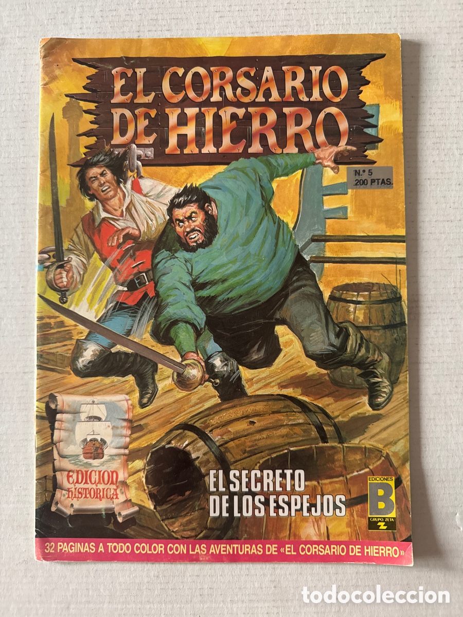 C&oacute;mics: EL CORSARIO DE HIERRO #5 EDICIONES B - El secreto de los espejos -1987 Edici&oacute;n Hist&oacute;rica
