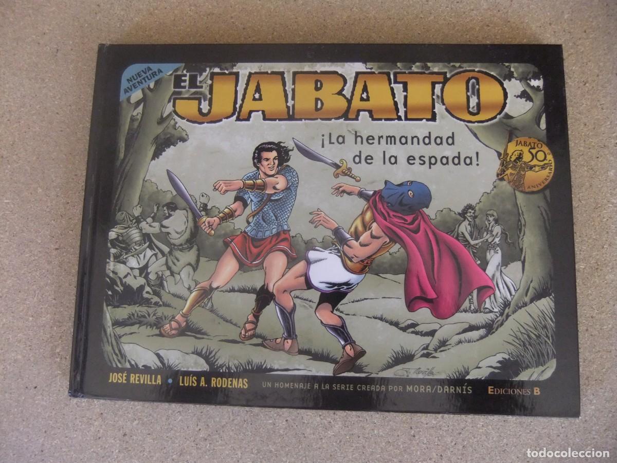 C&oacute;mics: EL JABATO LA HERMANDAD DE LA ESPADA JOSE REVILLA EDICIONES B