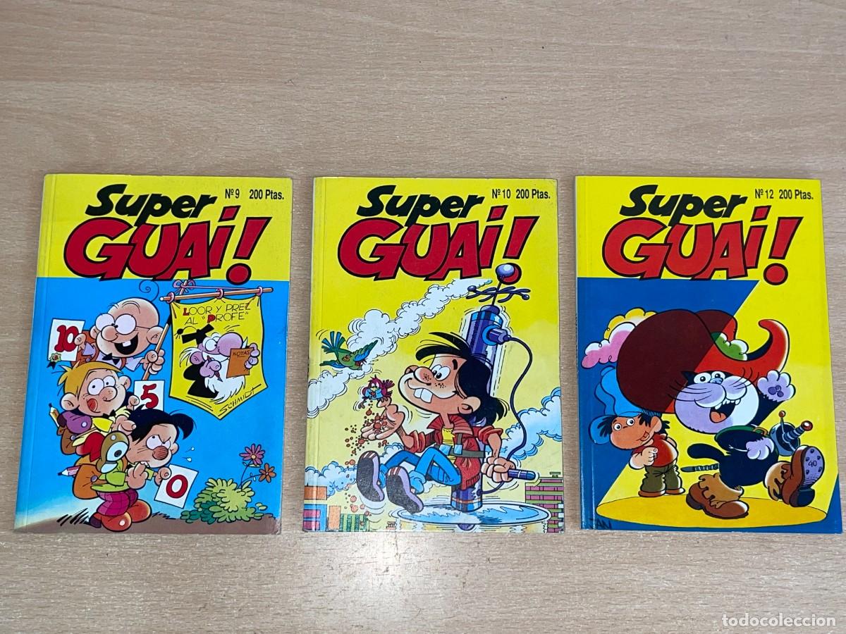 C&oacute;mics: Lote 3 comics S&uacute;per GUAi N&uacute;meros 9, 10 y 12 Ediciones B Pulgarcito Tete Cohete Mortadelo 5 Amiguetes