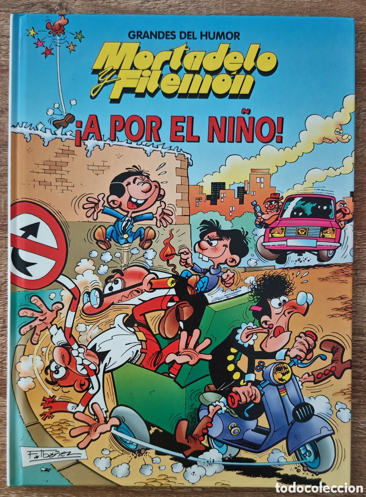 C&oacute;mics: Mortadelo y Filem&oacute;n. A por el ni&ntilde;o!