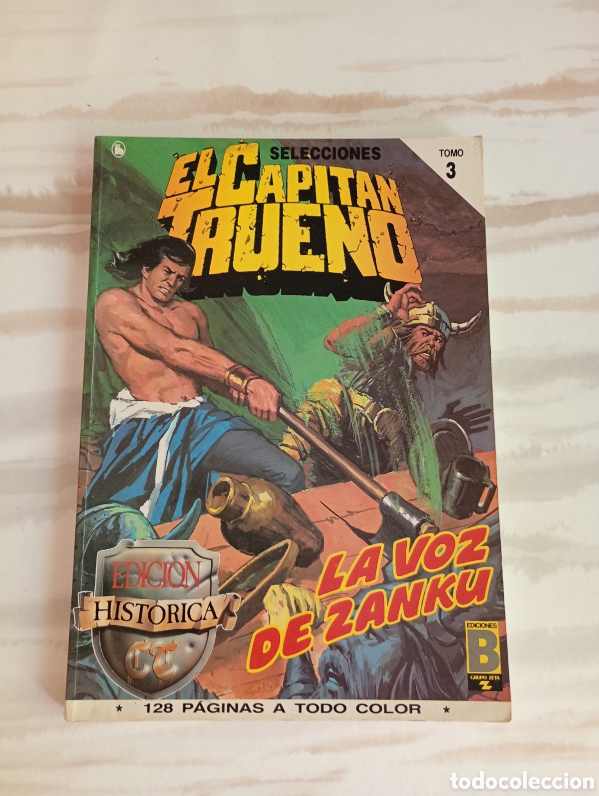 C&oacute;mics: EL CAPIT&Aacute;N TRUENO EDICI&Oacute;N HIST&Oacute;RICA TOMO 3