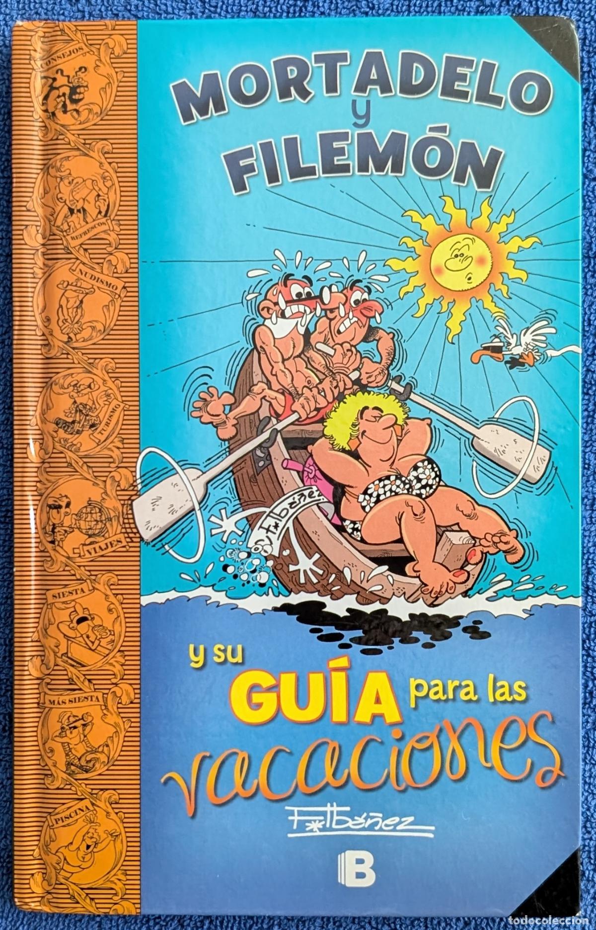 C&oacute;mics: Gu&iacute;a para las vacaciones - Mortadelo y Filem&oacute;n - Ediciones B - 1&ordf; edici&oacute;n (2017)