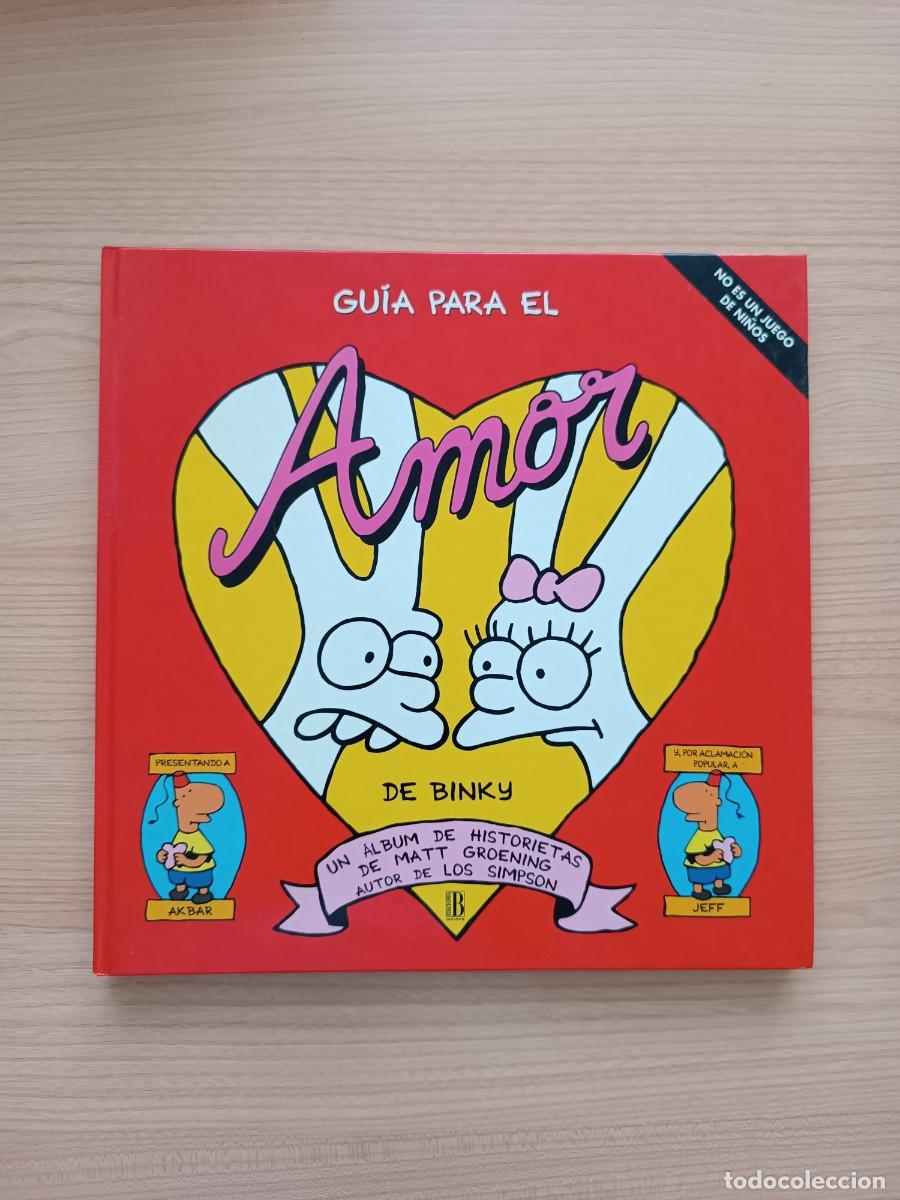 C&oacute;mics: Gu&iacute;a para el amor de Binky. Un &aacute;lbum de historietas de Matt Groening. Ediciones B