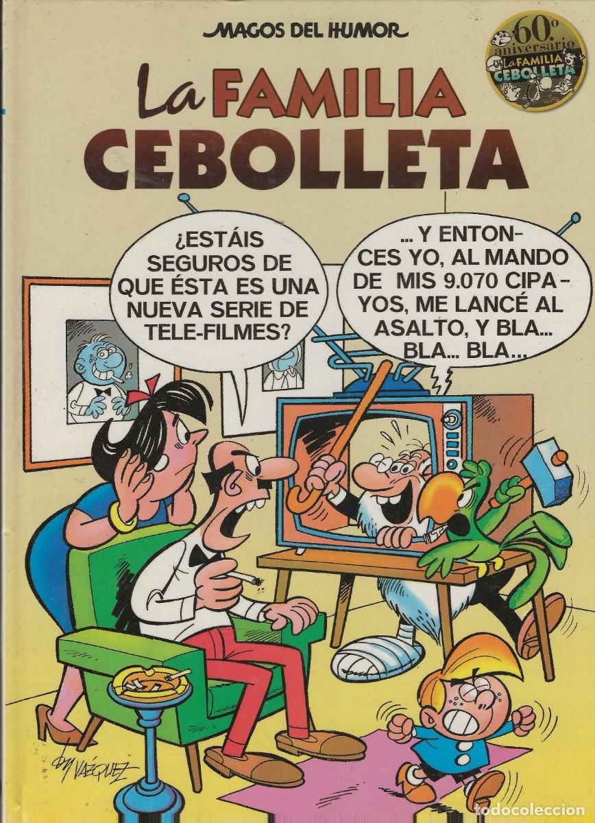 C&oacute;mics: MAGOS DEL HUMOR -- LA FAMILIA CEBOLLETA