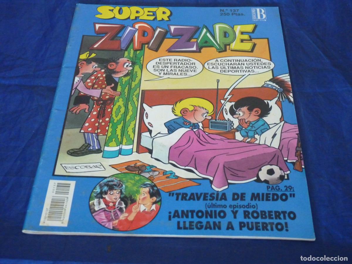 C&oacute;mics: SUPER ZIPI ZAPE #137 OREFSLL