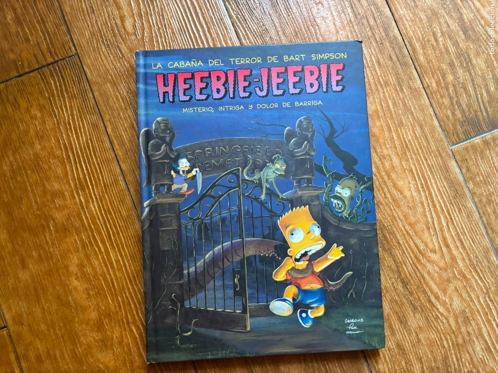 C&oacute;mics: HEEBIE JEEBIE LA CABA&Ntilde;A DEL TERROR DE BART SIMPSON MISTERIO, INTRIGA Y DOLOR DE BARRIGA ED. B