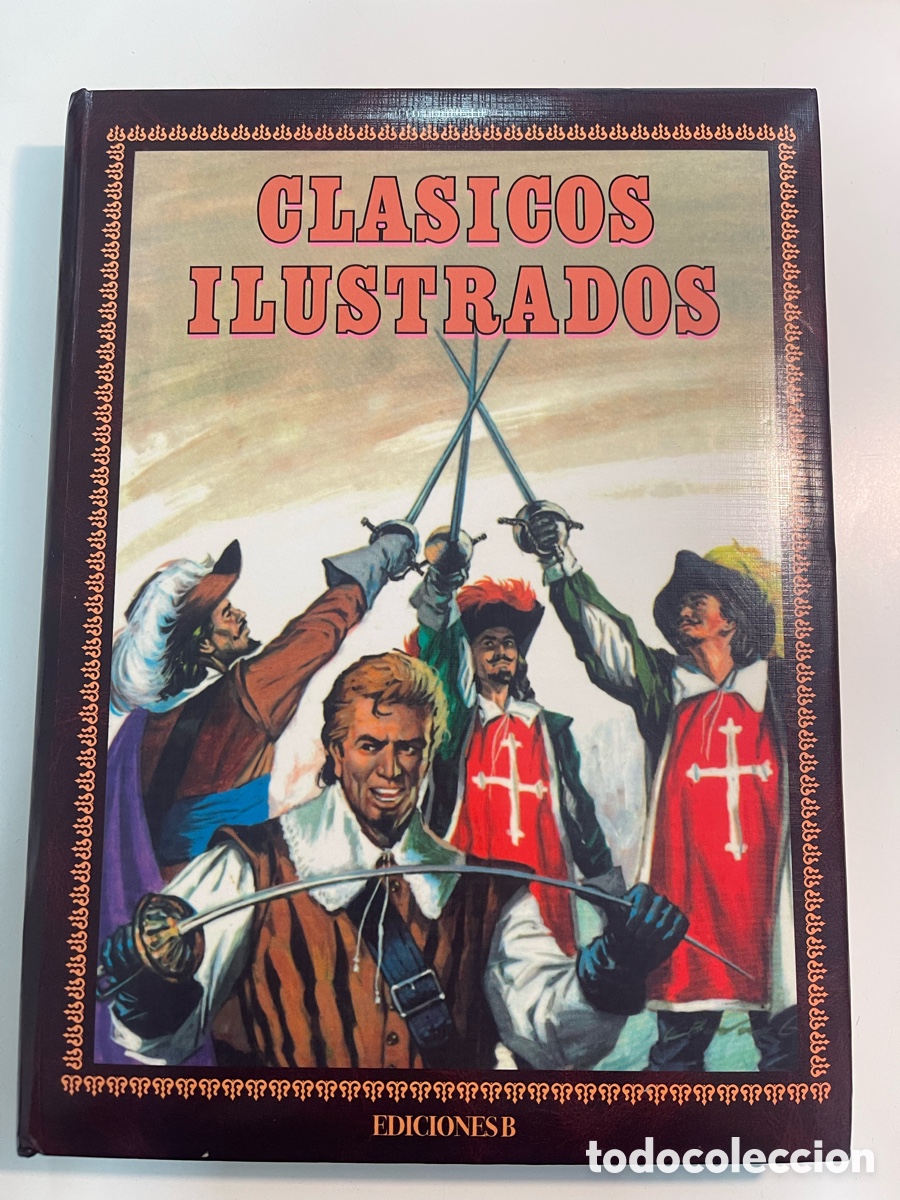 C&oacute;mics: CLASICOS ILUSTRADOS TOMO 4, EDICIONES B . 1992