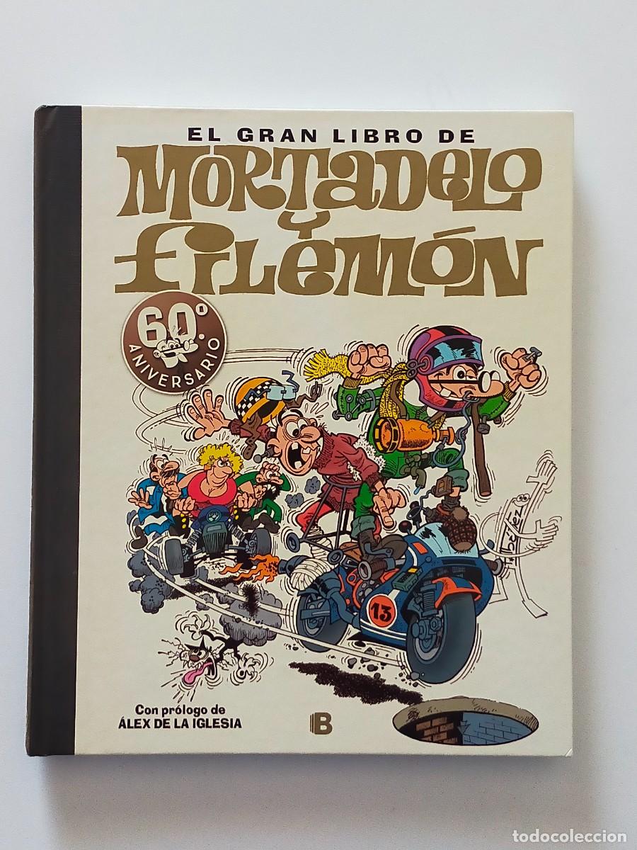 C&oacute;mics: El Gran Libro de MORTADELO Y FILEMON 60&ordm; Aniversario (Pr&oacute;logo Alex de la Iglesia) 2018. Ediciones B