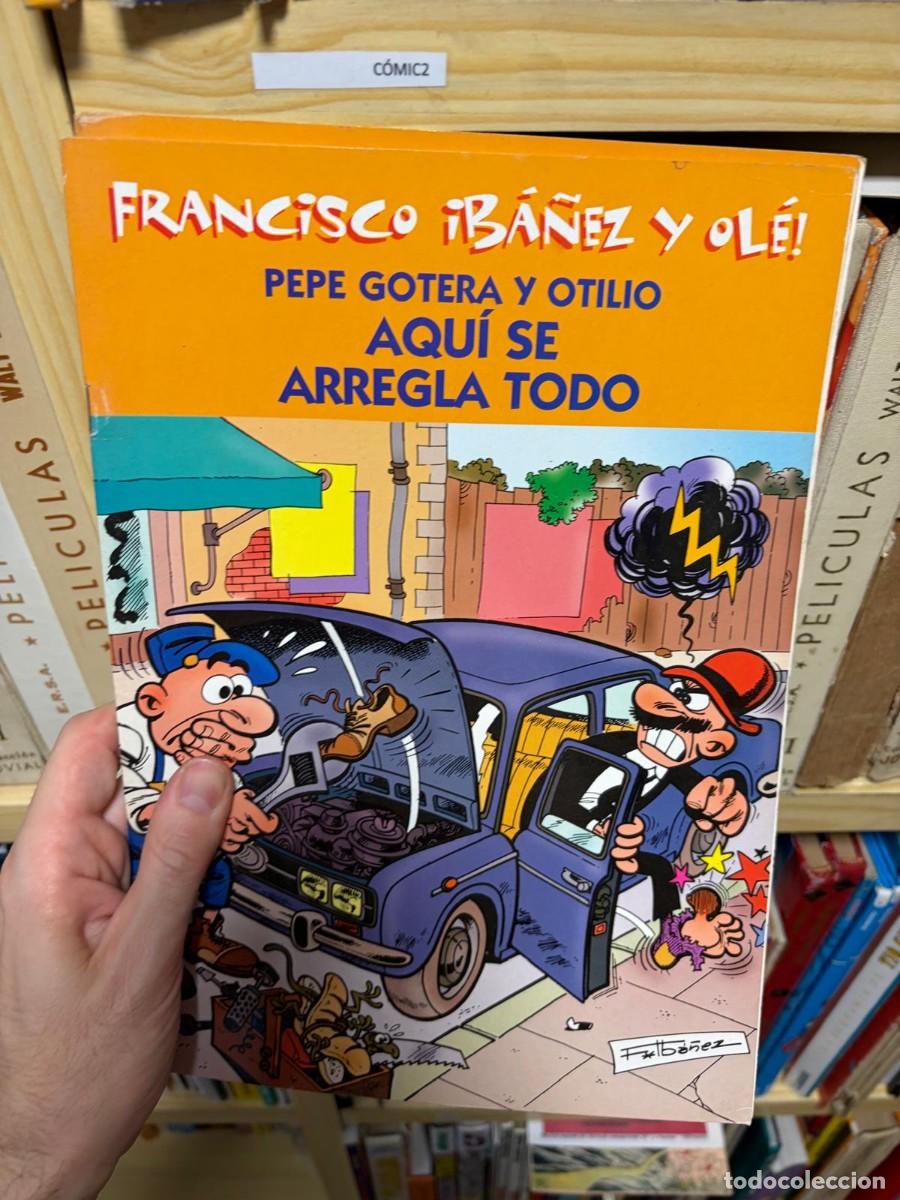 Fumetti: COMIC2 &mdash; Francisco Ib&aacute;&ntilde;ez &mdash; Pepe Gotera y Otilio: Aqu&iacute; se arregla todo