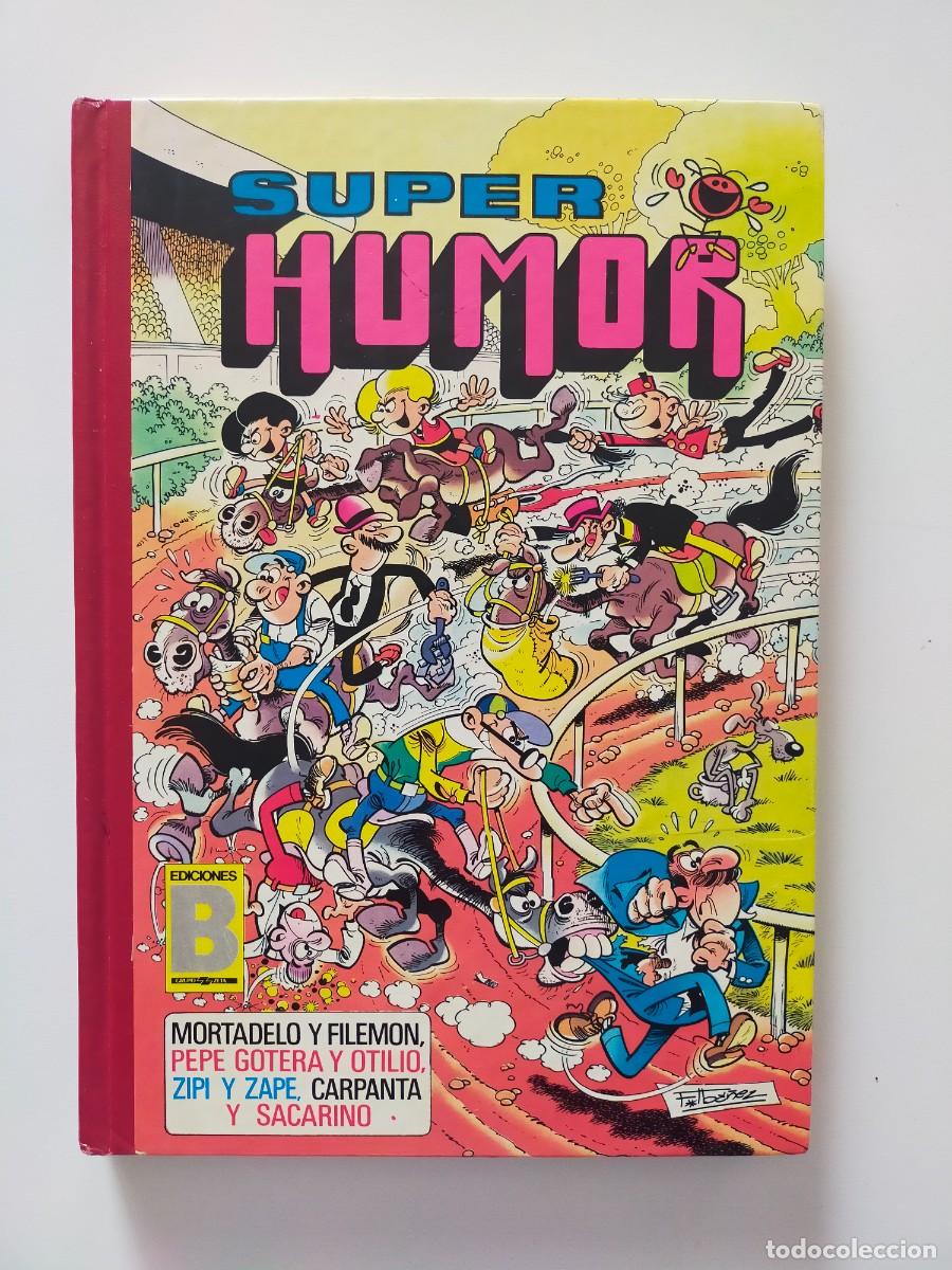 C&oacute;mics: SUPER HUMOR N&ordm; 43 - 1&ordf; Edici&oacute;n 1987 Ediciones B - Mortadelo y Filem&oacute;n, Carpanta, Zipi y Zape......
