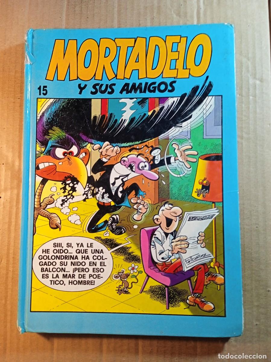 Fumetti: MORTADELO Y SUS AMIGOS N&ordm; 15 TAPA DURA
