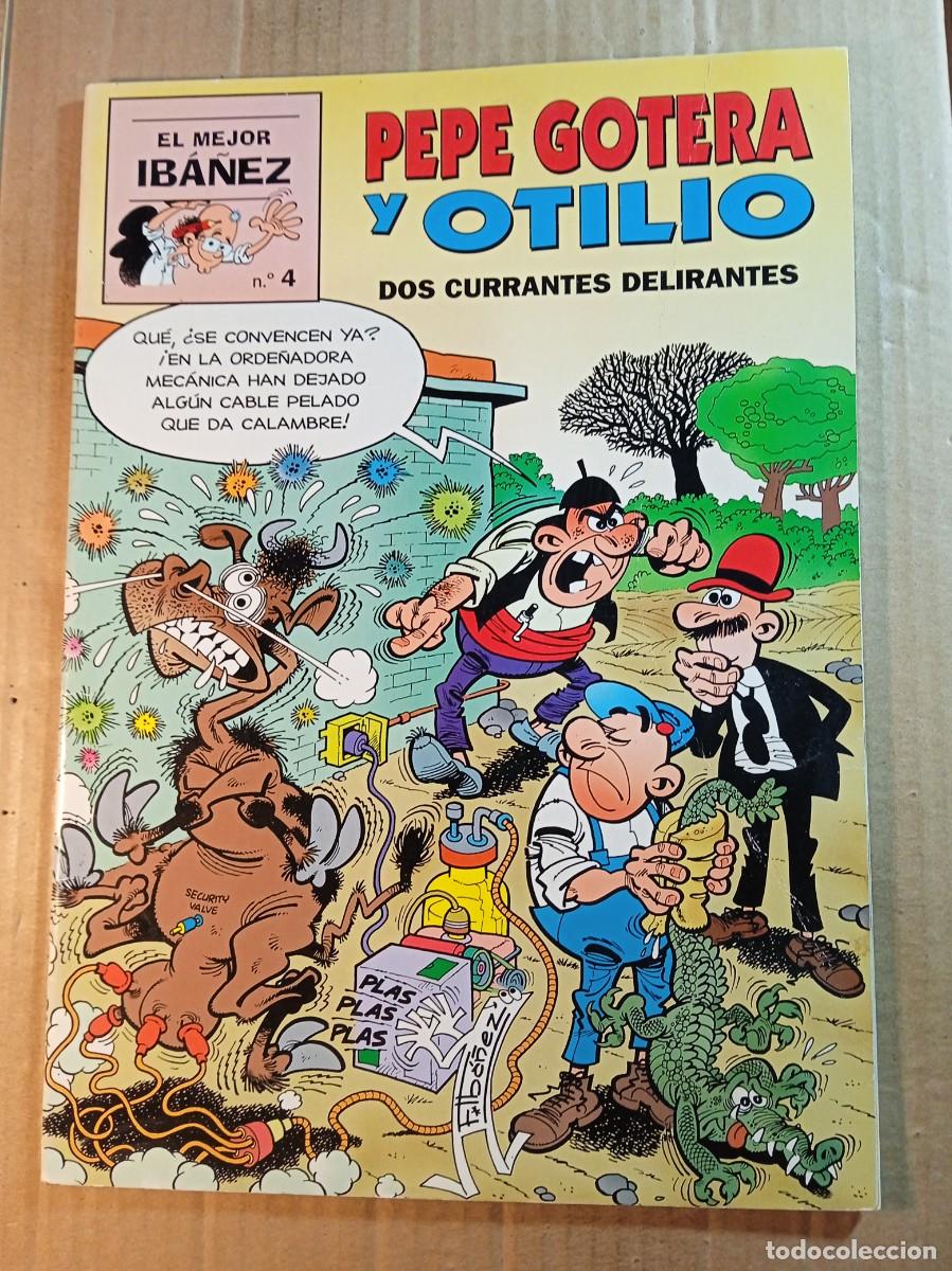 Comics: EL MEJOR IBA&Ntilde;EZ PEPE GOTERA Y OTILIO EN DOS CURRANTES DELIRANTES N&ordm; 4