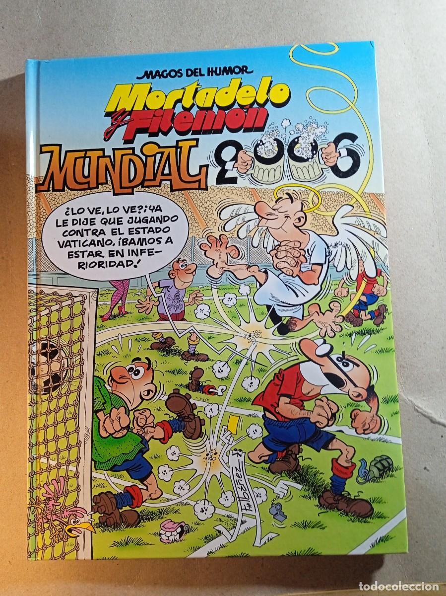 Fumetti: MAGOS DEL HUMOR MORTADELO Y FILEMON EN MUNDIAL 2006 TAPA DURA