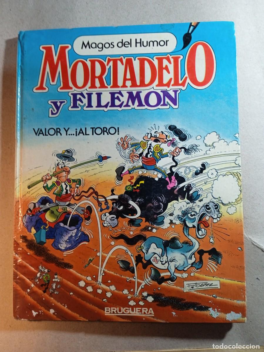 Comics : MAGOS DEL HUMOR MORTADELO Y FILEMON EN VALOR Y... AL TORO TAPA DURA