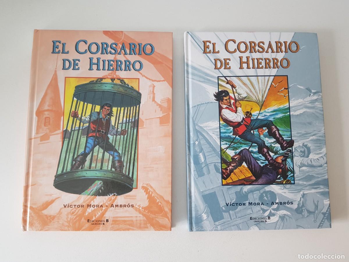 C&oacute;mics: El Corsario de Hierro Victor Mora Ambros 2 tomos tapa dura Ediciones B 2006