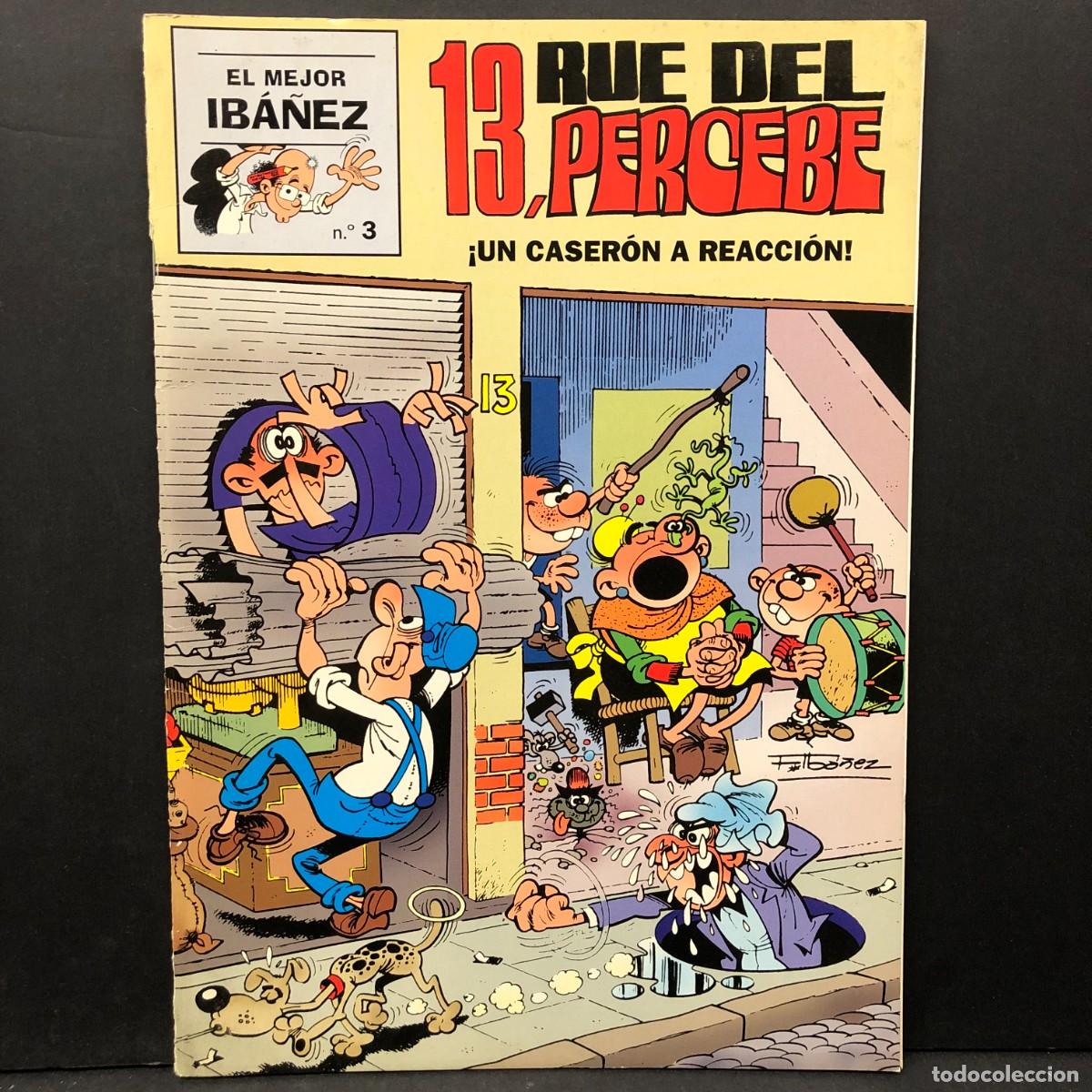 C&oacute;mics: LA 13 RUE DEL PERCEBE - UN CASER&Oacute;N A REACCI&Oacute;N - EL MEJOR IBA&Ntilde;EZ - N&ordm; 3 - F. IB&Aacute;&Ntilde;EZ / 454