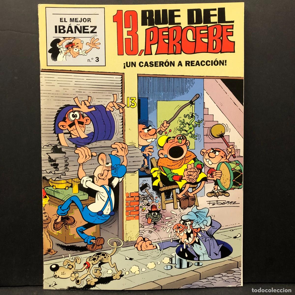 C&oacute;mics: LA 13 RUE DEL PERCEBE - UN CASER&Oacute;N A REACCI&Oacute;N - EL MEJOR IBA&Ntilde;EZ - N&ordm; 3 - F. IB&Aacute;&Ntilde;EZ / 455