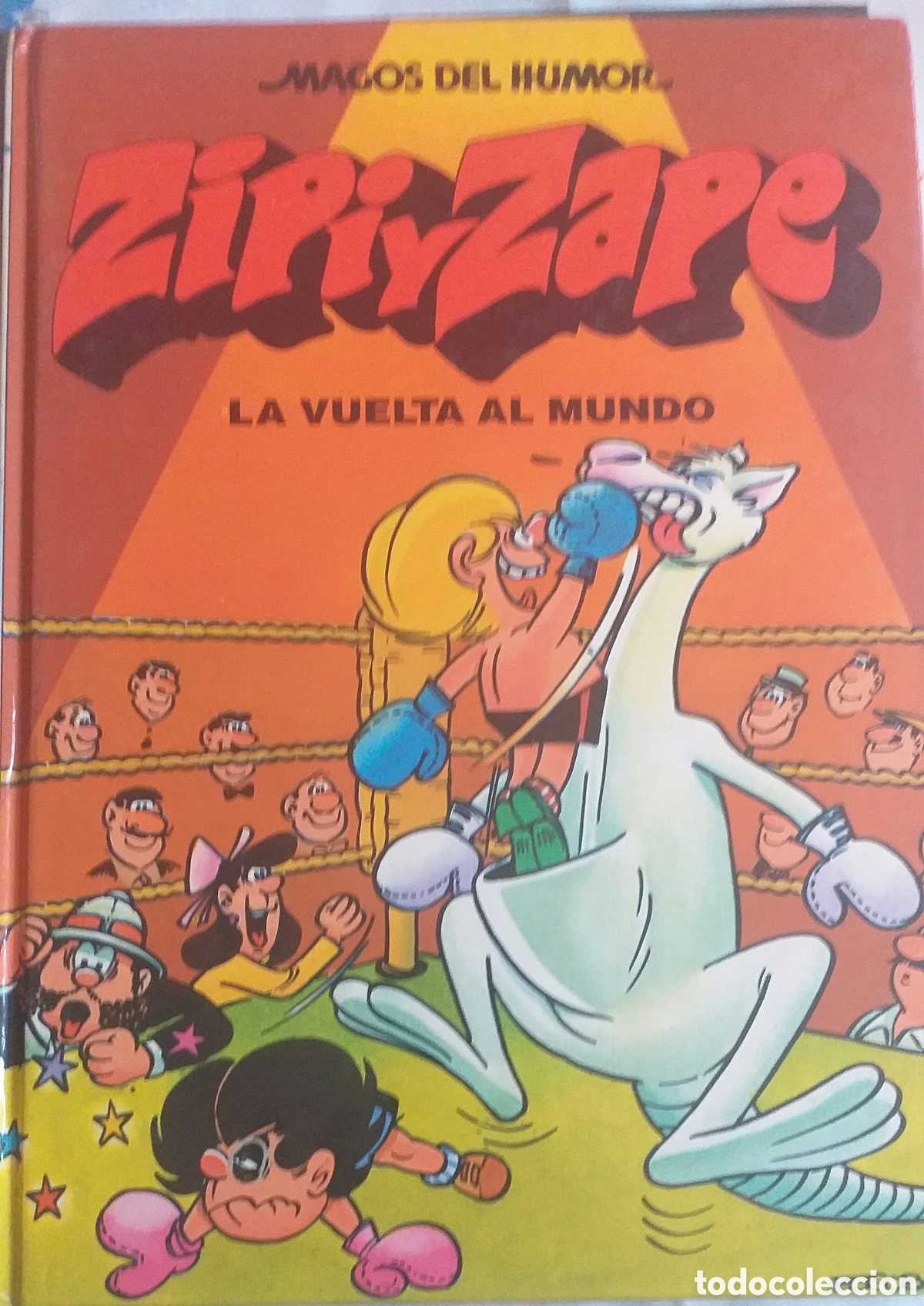 C&oacute;mics: MAGOS DEL HUMOR - ZIPI Y ZAPE - LA VUELTA AL MUNDO - ED.B 1990