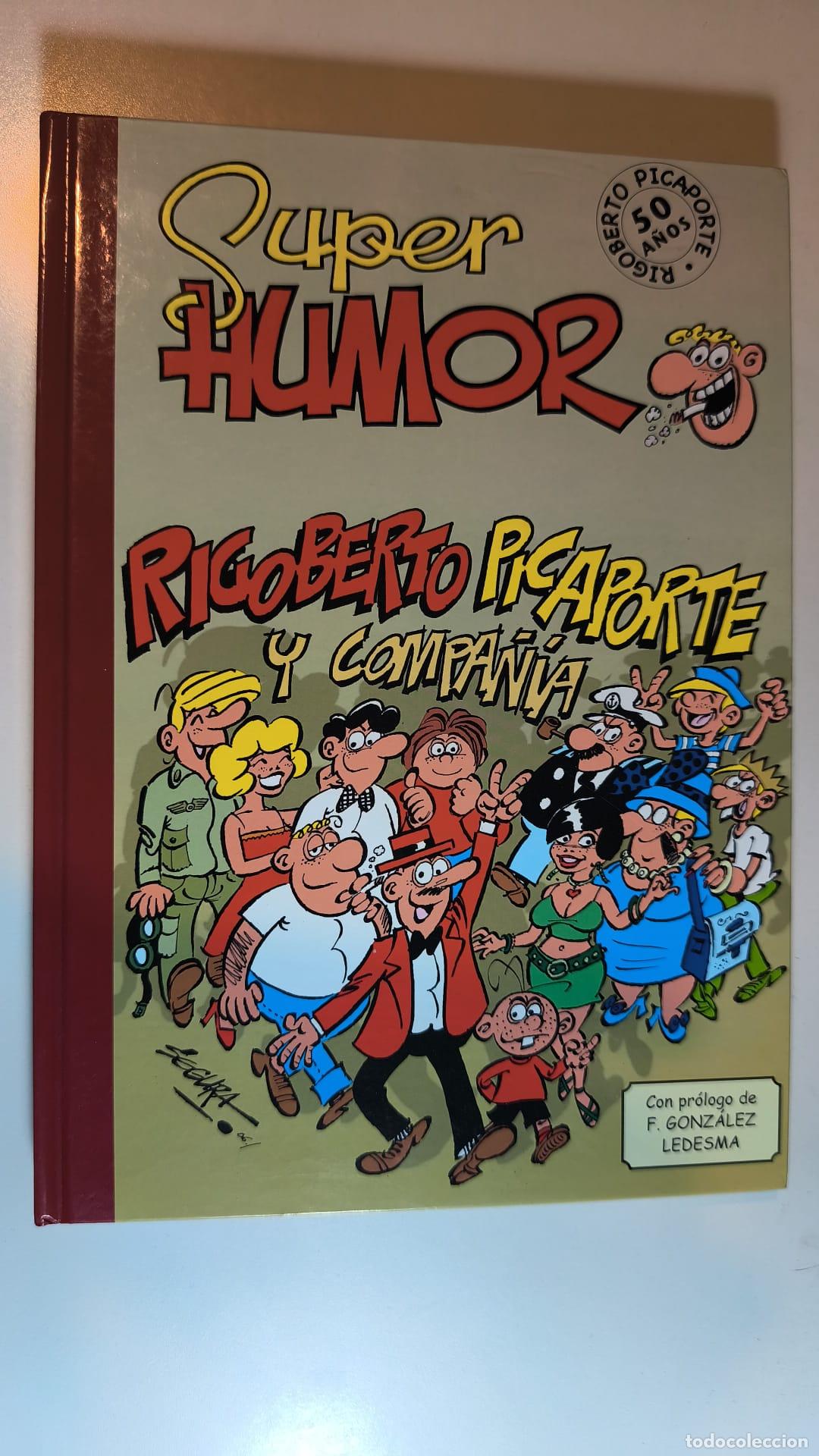 C&oacute;mics: SUPER HUMOR. RIGOBERTO PICARPORTE Y COMPA&Ntilde;&Iacute;A. EDICIONES B, 2007. - Foto 1
