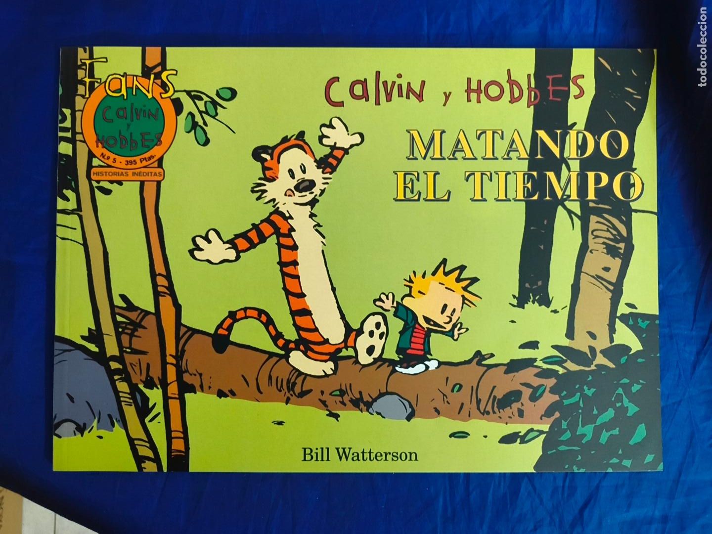 C&oacute;mics: FANS CALVIN HOBBES EDICIONES B #5 MUY BUEN ESTADO CPB - Foto 1