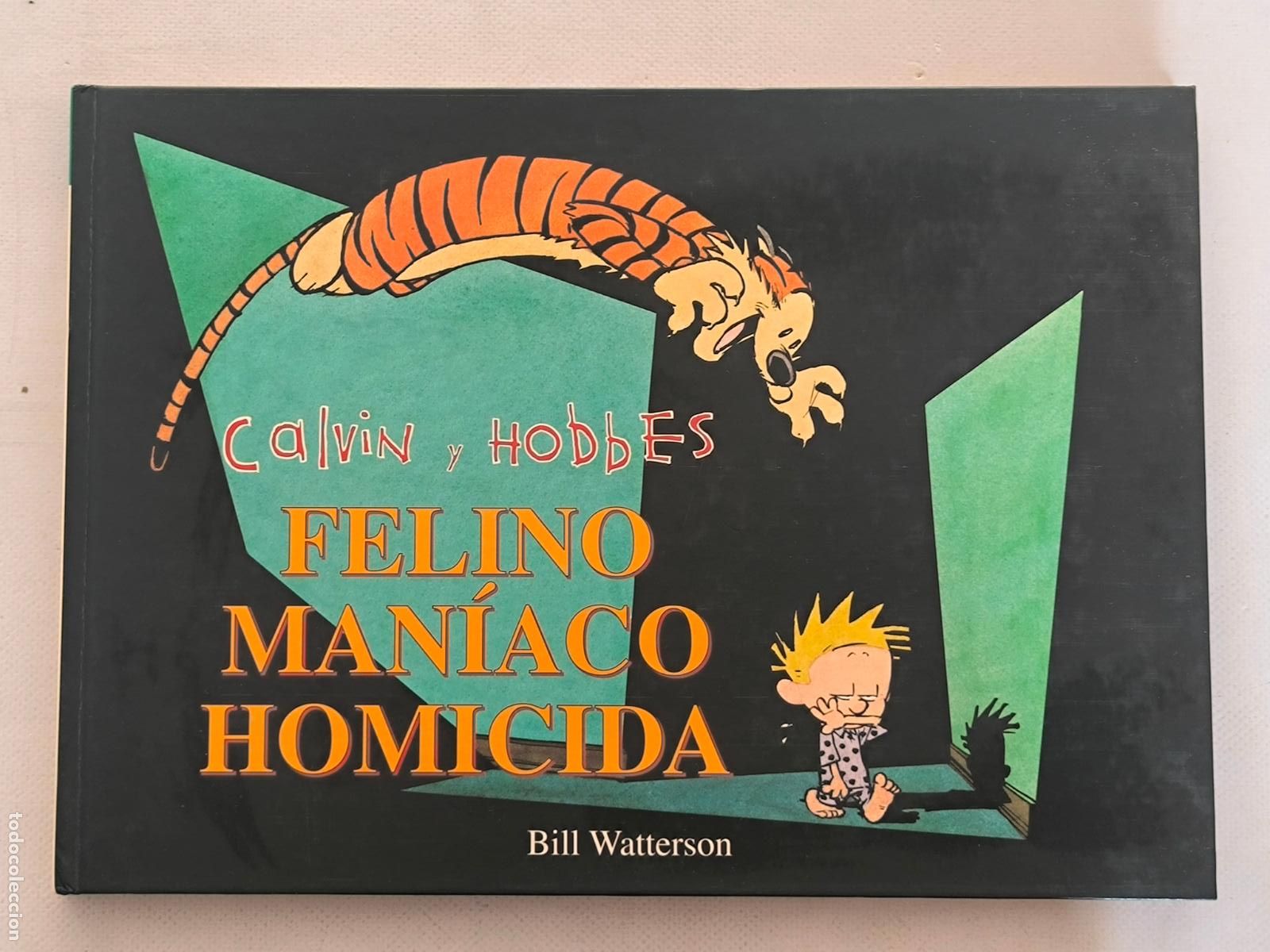 C&oacute;mics: FELINO MANIACO HOMICIDA - CALVIN Y HOBBES N&ordm; 3 - EDICIONES B - TAPA DURA (E1)