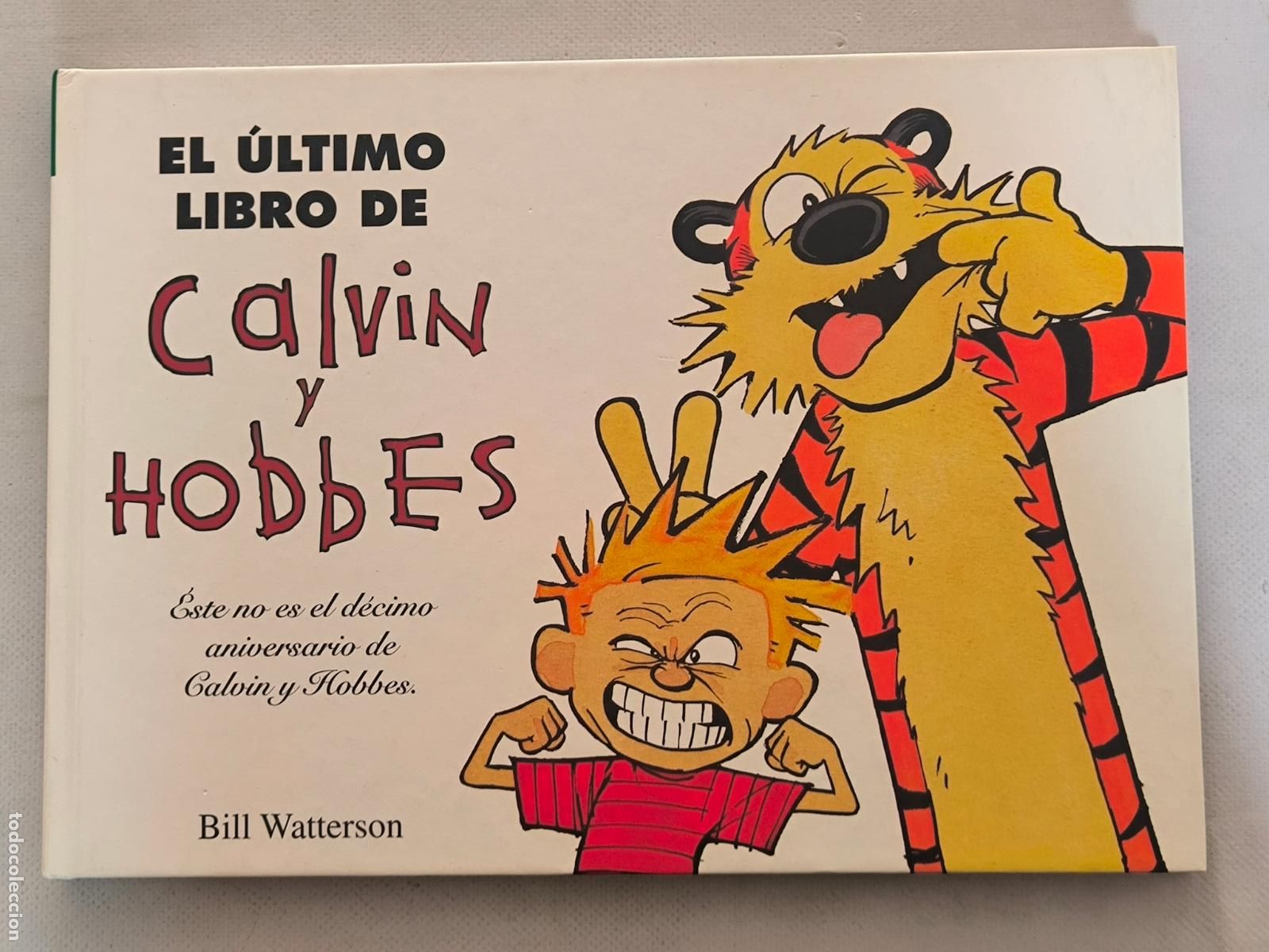 C&oacute;mics: EL ULTIMO LIBRO DE CALVIN Y HOBBES - CALVIN Y HOBBES N&ordm; 9 - EDICIONES B - TAPA DURA (E1)