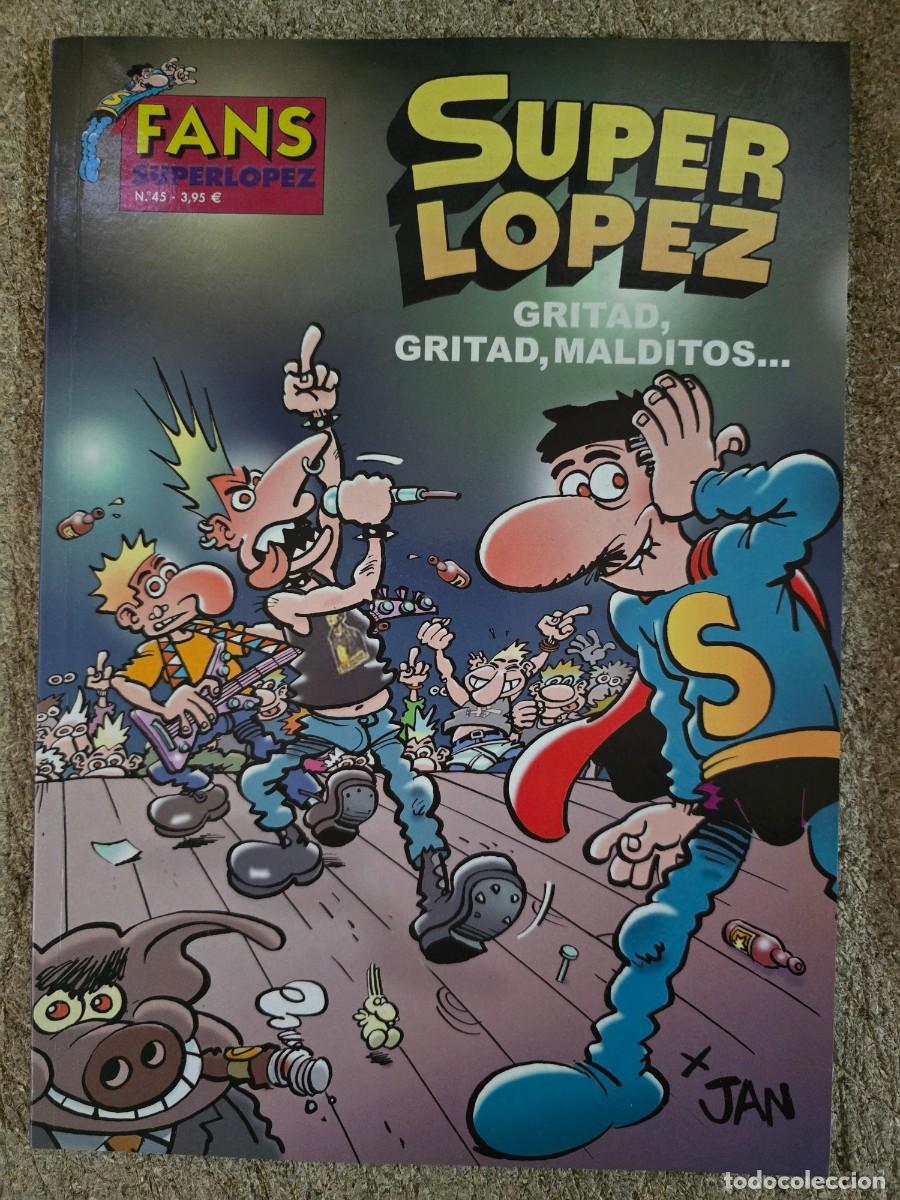 C&oacute;mics: ans 45 Super Lopez.Superlopez Gritad Gritad Malditos 1&ordf; edicion.Ediciones B 2006