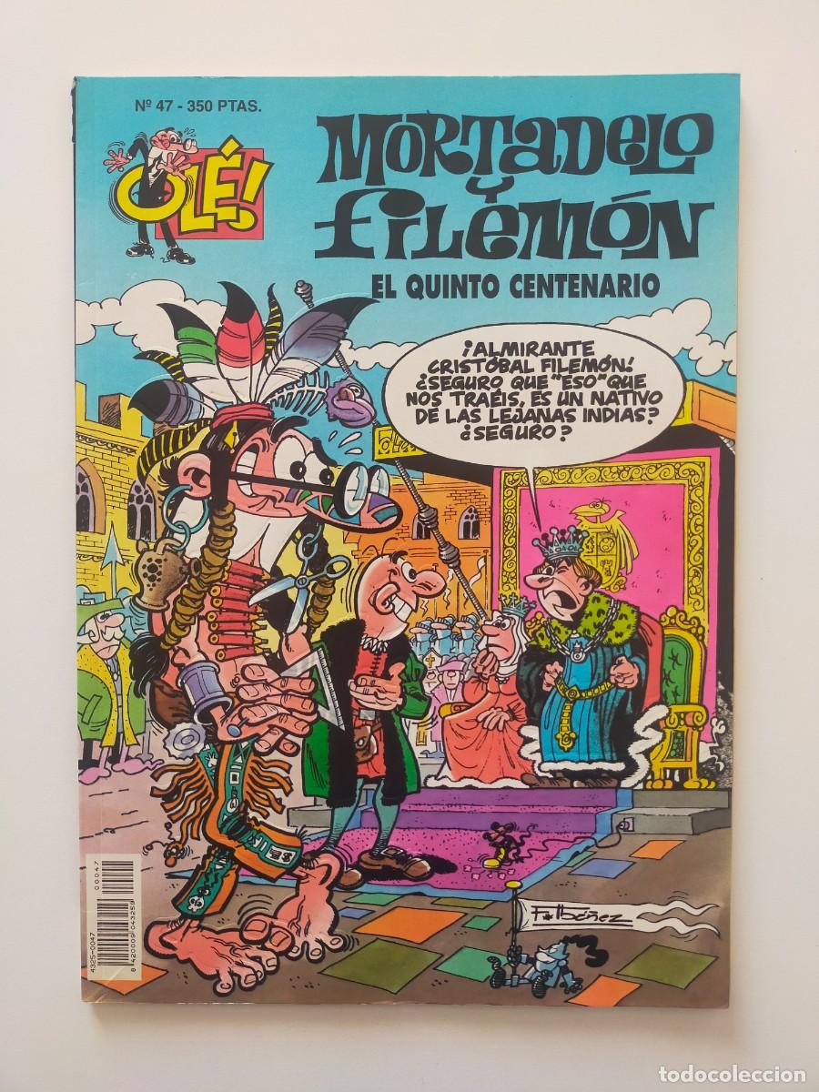 C&oacute;mics: Colecci&oacute;n OLE: MORTADELO Y FILEMON N&ordm; 47: EL QUINTO CENTENARIO- 1&ordf; Edici&oacute;n 1994. Ediciones B.