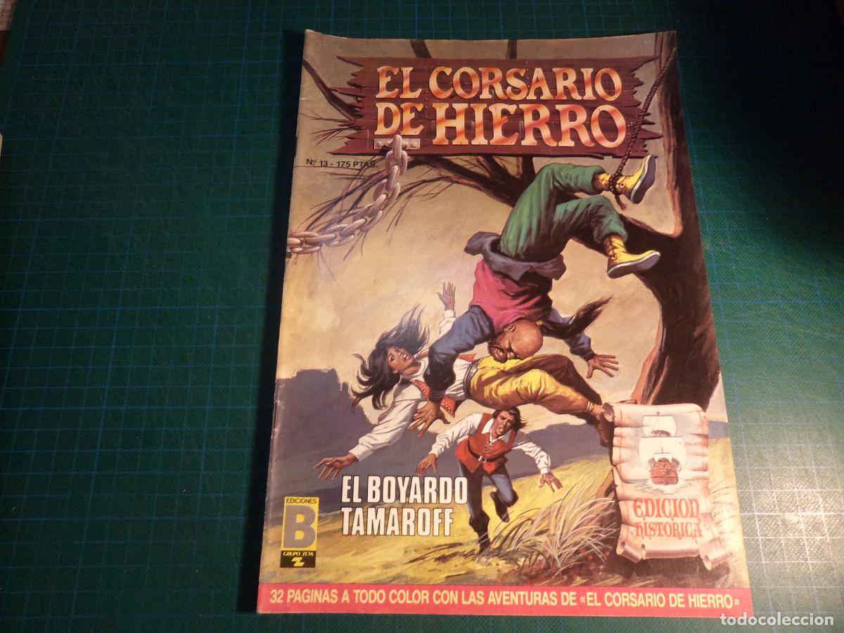C&oacute;mics: El Corsario de Hierro. N&ordm; 13. Edicion historica. Ediciones B.