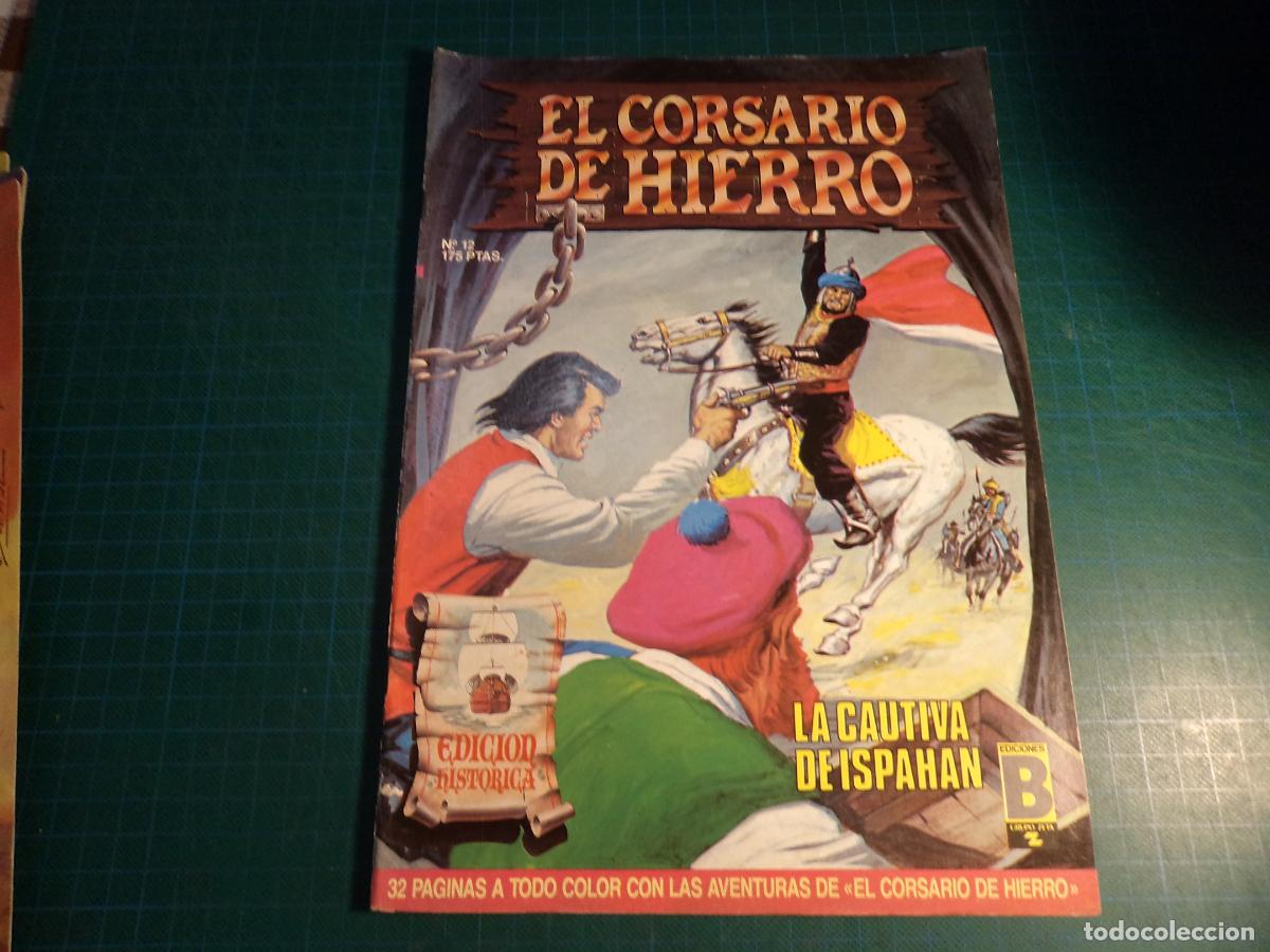 C&oacute;mics: El Corsario de Hierro. N&ordm; 12. Edicion historica. Ediciones B.