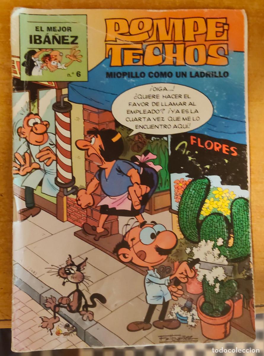 C&oacute;mics: ROMPETECHOS. MIOPILLO COMO UN LADRILLO. EL MEJOR IB&Aacute;&Ntilde;EZ N&Uacute;M 6 - ver foto